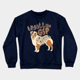 wyatt the GSP Crewneck Sweatshirt